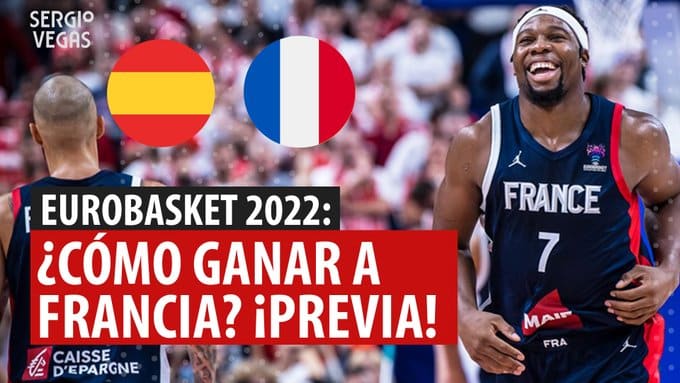 SergioBasket_vlogs. Previa del España vs Francia