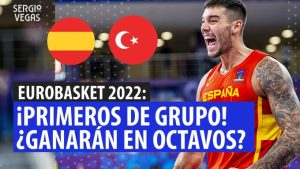 SergioBasket_vlogs. España gana a Turquía y acaba como primera del Grupo A