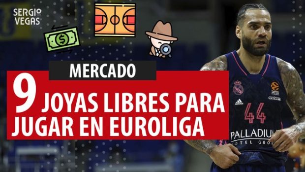 SergioBasket_vlogs. 9 Joyas del mercado de agentes libres