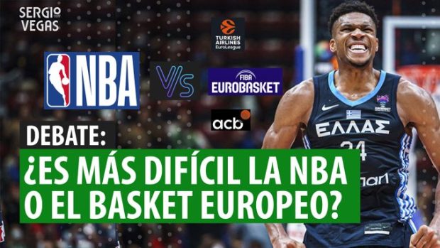 SergioBasket_vlogs. Debate: NBA vs Baloncesto Europeo
