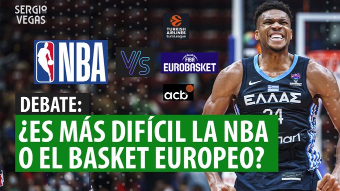 SergioBasket_vlogs. Debate: NBA vs Baloncesto Europeo