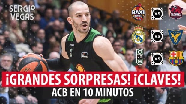SergioBasket_vlogs. ACB en 10 minutos. Todas las claves de la Jornada 8