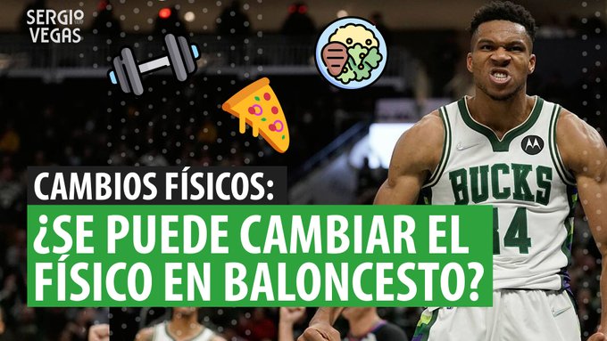 SergioBasket_vlogs. Cambios físicos en el baloncesto