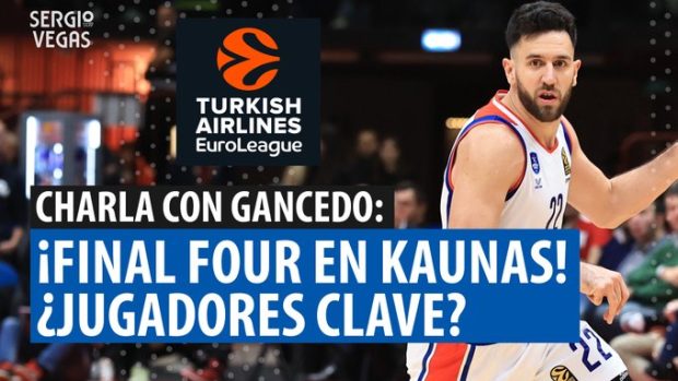 SergioBasket_vlogs. Actualidad Euroliga con Javier Gancedo