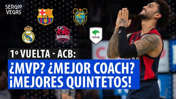 SergioBasket_vlogs. Premios de la 1º Vuelta de Liga ACB
