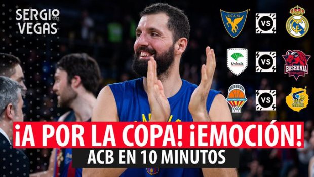SergioBasket_vlogs. ACB en 10 minutos. Todas las claves de la Jornada 20