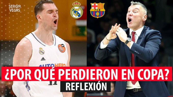 SergioBasket_vlogs. Situación del Real Madrid y Barça tras la Copa del Rey