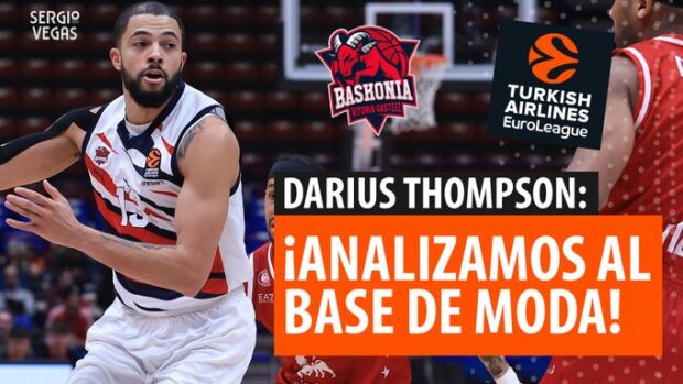 SergioBasket_vlogs. Analizamos al base de moda: ¡Darius Thompson!