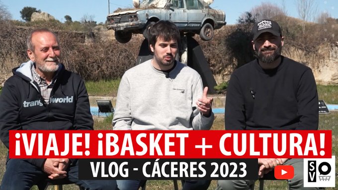 SergioBasket_vlogs. Baloncesto, Turismo y Cultura en Cáceres