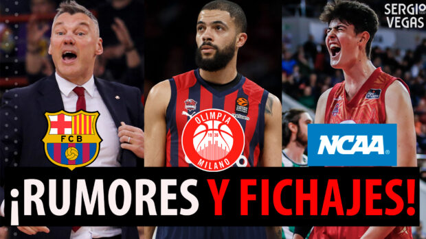 SergioBasket_vlogs. Rumores y fichajes