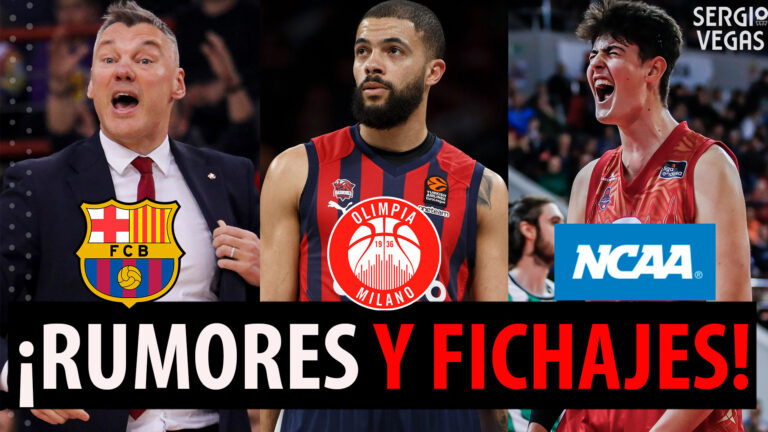 SergioBasket_vlogs. Rumores y fichajes