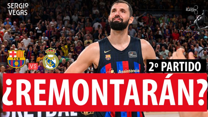 SergioBasket_vlogs. Análisis del 2º Partido de la Final de la Liga ACB