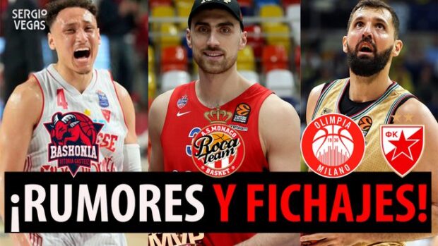 SergioBasket_vlogs. Rumores y fichajes