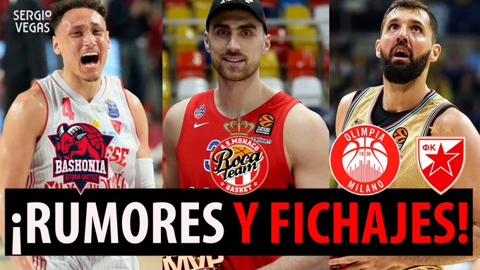 SergioBasket_vlogs. Rumores y fichajes