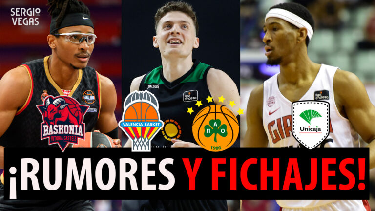 SergioBasket_vlogs. Rumores y fichajes