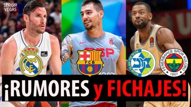 SergioBasket_vlogs. Rumores y fichajes