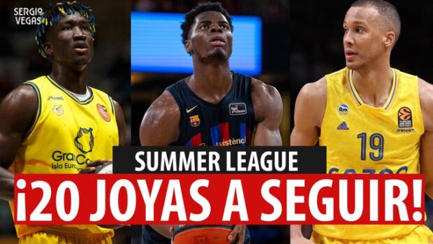 SergioBasket_vlogs. 20 Joyas a seguir en la Summer League