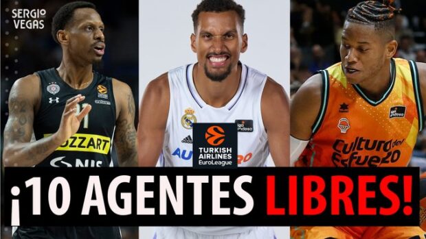 SergioBasket_vlogs. 10 Agentes Libres de la Euroliga