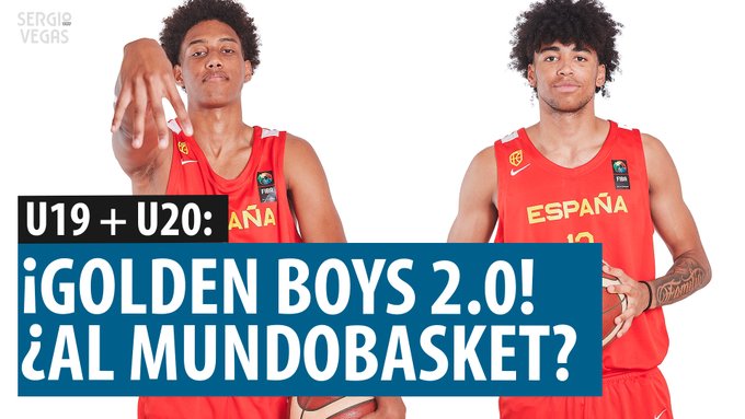 SergioBasket_vlogs. Los Golden Boys 2.0 y el Mundobasket