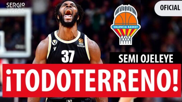 SergioBasket_vlogs. Valencia Basket ficha a Semi Ojeleye
