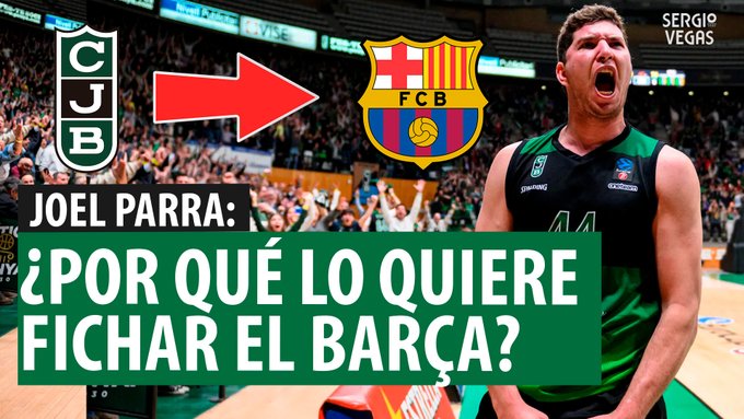 SergioBasket_vlogs. ¿Joel Parral al F.C Barcelona?