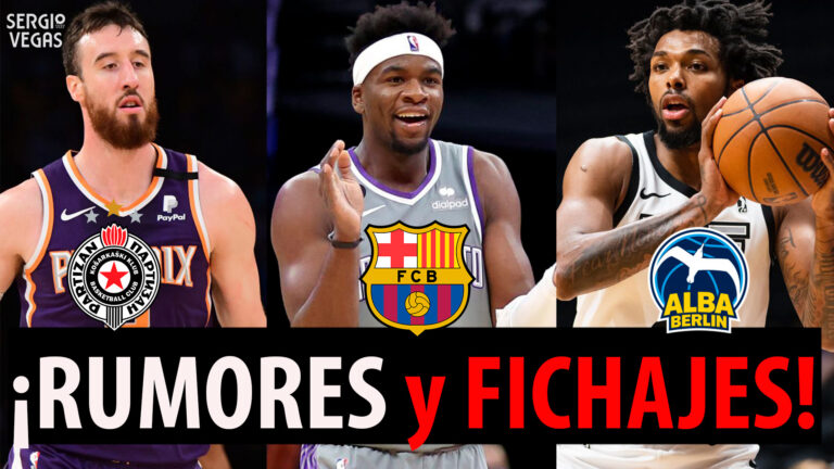 SergioBasket_vlogs. Rumores y fichajes