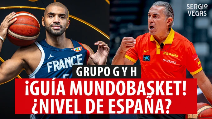 SergioBasket_vlogs. Análisis de los Grupo G y H del Mundial