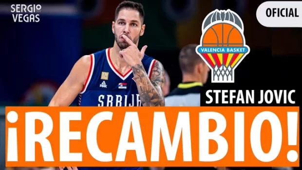 SergioBasket_vlogs. Valencia Basket ficha a Stefan Jovic