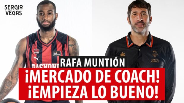 SergioBasket_vlogs. Actualidad de baloncesto con Rafa Muntión