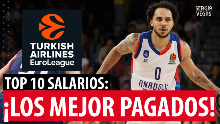 SergioBasket_vlogs. Top 10 Mejor salarios de Euroliga
