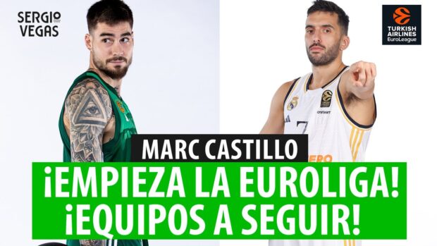SergioBasket_vlogs. Empieza la Euroliga. Equipos a seguir