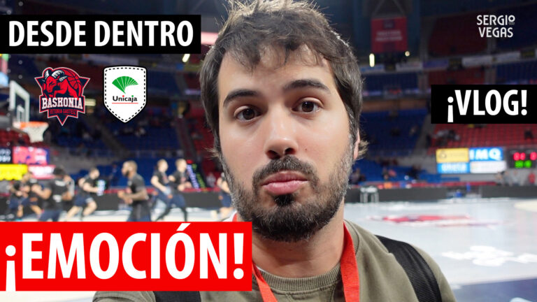 SergioBasket_vlogs. Baskonia vs Unicaja desde dentro
