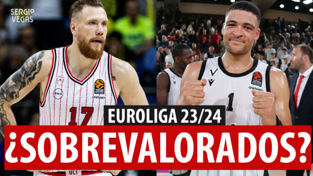 SergioBasket_vlogs. 6 Jugadores sobrevalorados de Euroliga