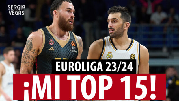 SergioBasket_vlogs. Mi TOP 15 de Jugadores de Euroliga