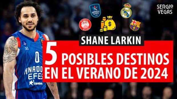 SergioBasket_vlogs. 5 Posibles destinos para Shane Larkin en 2024