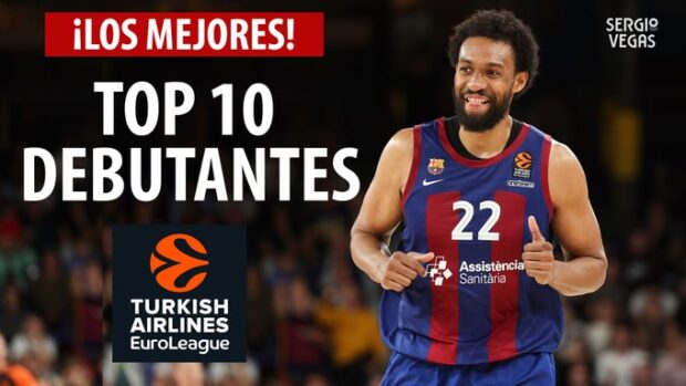 SergioBasket_vlogs. Los Mejores Debutantes de Euroliga
