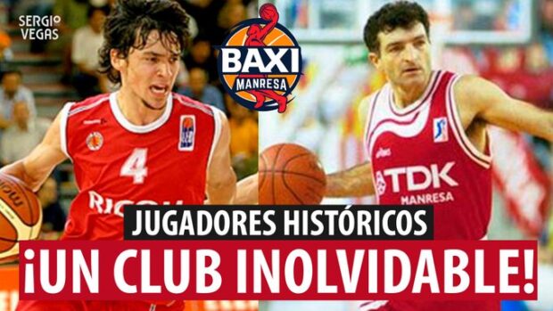 SergioBasket_vlogs. Top jugadores históricos del Manresa