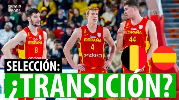 SergioBasket_vlogs. Analizamos el Bélgica vs España