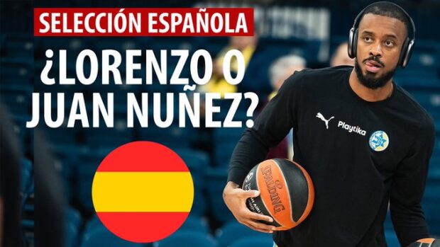 SergioBasket_vlogs. ¿Lorenzo Brown o Juan Nuñez?