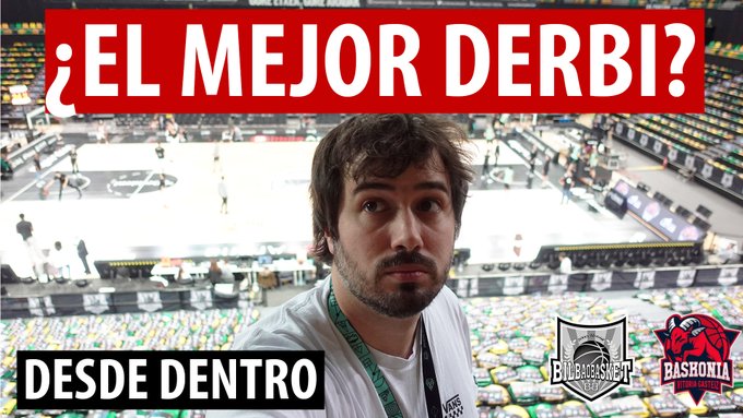 SergioBasket_vlogs. Un derbi vasco desde dentro