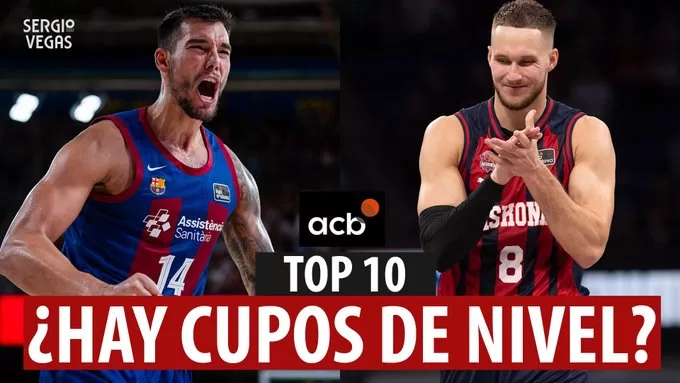 SergioBasket_vlogs. TOP 10 Cupos de la ACB