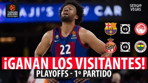 SergioBasket_vlogs. Playoffs de Euroliga. Ganan los visitantes