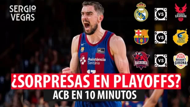 SergioBasket_vlogs. ACB en 10 minutos. Analizamos la Jornada 32