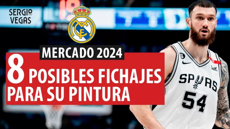 SergioBasket_vlogs. 8 Nombres para el juego interior en el Real Madrid:
