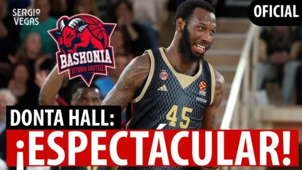 SergioBasket_vlogs. Baskonia ficha a Donta Hall