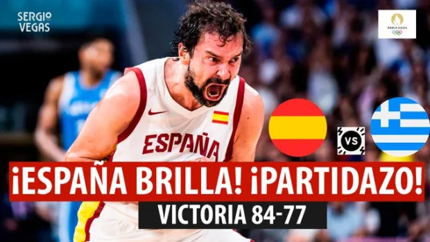 SergioBasket_vlogs. España brilla para ganar a Grecia
