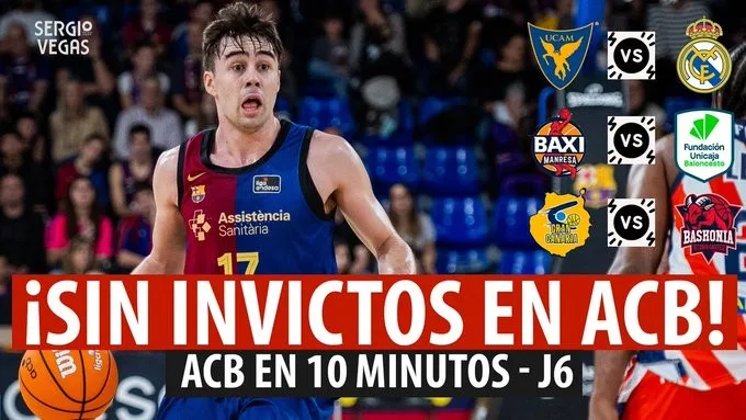 SergioBasket_vlogs. ACB en 10 minutos. Analizamos la 6º Jornada en ACB