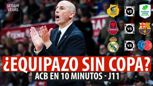 SergioBasket_vlogs. ACB en 10 minutos. Analizamos la 11º Jornada.