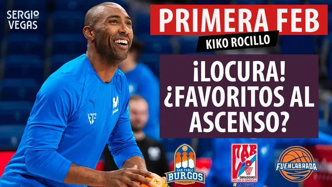 SergioBasket_vlogs. Favoritos al ascenso en Primera FEB