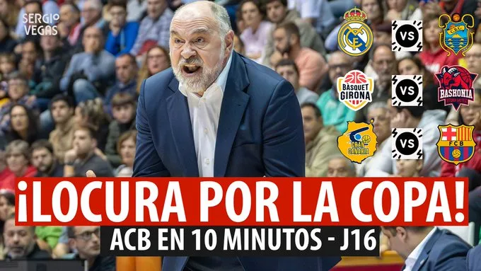 SergioBasket_vlogs. ACB en 10 minutos. Analizamos la 16ª Jornada en ACB